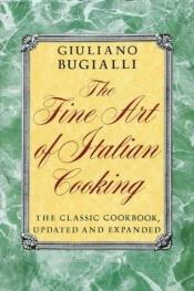 book cover of The Fine Art of Italian Cooking by Giuliano Bugialli