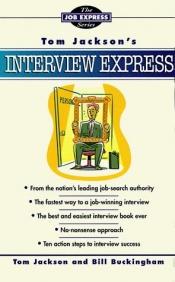 book cover of Tom Jackson's Interview Express (The Job Express Series) by Tom Jackson