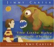 book cover of The little baby Snoogle-Fleejer by Τζίμι Κάρτερ