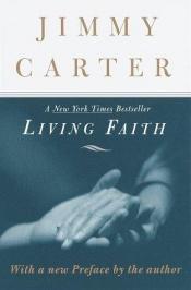 book cover of Living Faith by جیمی کارتر