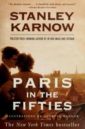 book cover of Paris in the fifties by Stanley Karnow