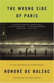 book cover of The Wrong Side of Paris by Honoré de Balzac