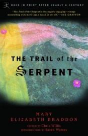 book cover of The trail of the serpent by Mary E. Braddon