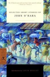book cover of Selected Short Stories of John O'Hara (Modern Library, 211.3) by John O'Hara