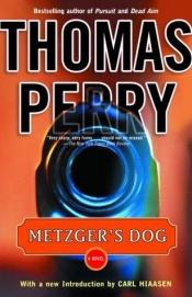 book cover of Metzger's dog by Thomas Perry