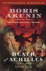 book cover of Akilles död : ett fall för Fandorin by Boris Akounine