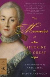 book cover of Memoirs of Catherine the Great by Եկատերինա II