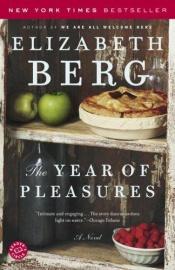 book cover of The year of pleasures by Elizabeth Berg