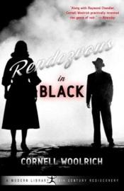 book cover of Rendezvous in Black by Cornell Woolrich