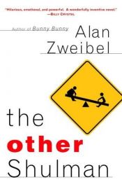 book cover of The Other Shulman by Alan Zweibel