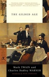 book cover of The gilded age by 마크 트웨인|Charles Dudley Warner