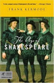 book cover of The Age of Shakespeare by Frank Kermode