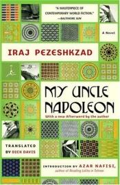 book cover of Mi tío Napoleón by Iraj Pezeshkzad