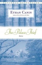 book cover of The Palace Thief by Ethan Canin