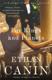 book cover of For kings and planets by Ethan Canin