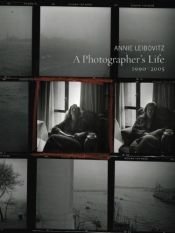 book cover of A photographer's life : 1990-2005 by Annie Leibovitz