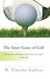 book cover of The Inner Game of Golf by Timothy Gallwey