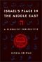 Israel's Place in the Middle East: A Pluralist Perspective