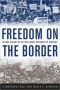 Freedom on the Border: An Oral History of the Civil Rights Movement in Kentucky (Kentucky Remembered: An Oral History Series)