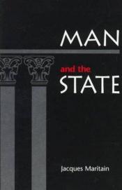 book cover of Man and the State by Jacques Maritain