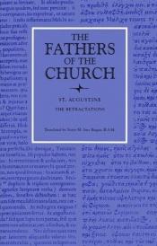 book cover of Fathers of the Church : St. Augustine : The Retractions by St. Augustine