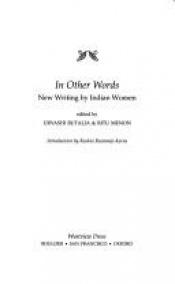 book cover of In other words : new writing by Indian women by Urvashi Butalia