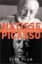 Matisse and Picasso: A Story of Their Rivalry and Friendship