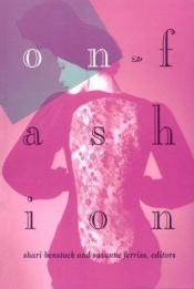 book cover of On Fashion by Shari Benstock