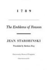 book cover of 1789:The Emblems of Reason by Jean Starobinski