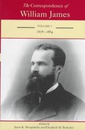 book cover of The Correspondence of William James: 1878-1884 (Correspondence of William James-5) by ויליאם ג'יימס