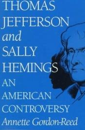 book cover of Thomas Jefferson and Sally Hemings by Annette Gordon-Reed
