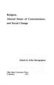 book cover of Religion, Altered State of Consciousness and Social Change by Erika Bourguignon