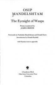 book cover of The eyesight of wasps by Osip Mandelštam