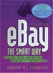 book cover of eBay the Smart Way (Ebay the Smart Way) by Joseph T. Sinclair