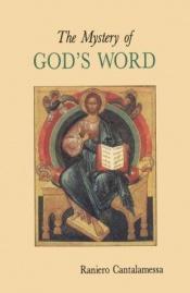 book cover of The Mystery of God's Word by Raniero Cantalamessa