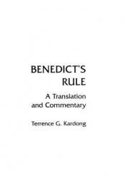 book cover of Benedict's "Rule": A Translation and Commentary by Terrence G. Kardong