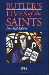 book cover of Butler's Lives of the Saints: July (Butler's Lives of the Saints) by Peter Doyle