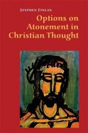 book cover of Options on Atonement in Christian Thought by Stephen Finlan