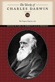 book cover of The Works of Charles Darwin, Volume 16: The Origin of Species, 1876 by Karol Darwin