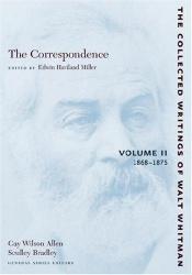 book cover of The Correspondence: Volume II: 1868-1875 (The Collected Works of Walt Whitman) by 월트 휘트먼