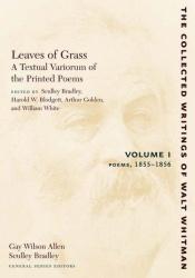 book cover of Leaves of Grass, A Textual Variorum of the Printed Poems: Volume I: Poems: 1855-1856 (Collected Writings of Walt Whitman) by 월트 휘트먼