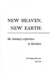 book cover of New heaven, new earth: The visionary experience in literature by 乔伊斯·卡罗尔·欧茨