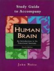 book cover of Study Guide to Accompany The Human Brain by John Nolte