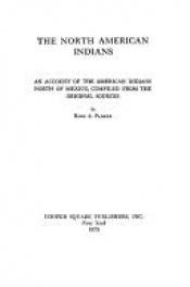 book cover of The North American Indians; account of the American Indians north of Mexico by Rose Amelia Palmer