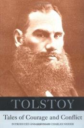 book cover of Tolstoy : Tales of Courage and Conflict by León Tolstói