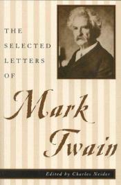 book cover of The selected letters of Mark Twain by 馬克·吐溫