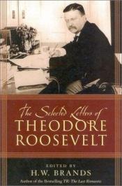 book cover of The letters of Theodore Roosevelt by ثيودور روزفلت