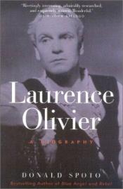 book cover of Laurence Olivier by Donald Spoto