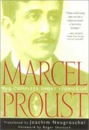 book cover of The Complete Short Stories of Marcel Proust by 마르셀 프루스트