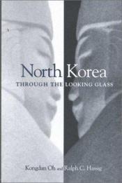 book cover of North Korea through the Looking Glass by Kong Dan Oh